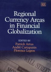 book Regional Currency Areas In Financial Globalization: A Survey of Current Issues