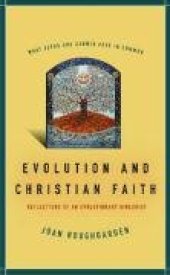 book Evolution and Christian Faith: Reflections of an Evolutionary Biologist