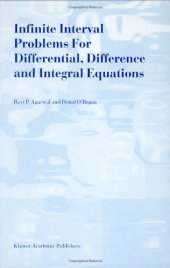 book Infinite interval problems for differential, difference, and integral equations