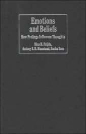 book Emotions and Beliefs: How Feelings Influence Thoughts