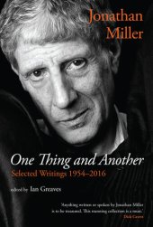 book One Thing and Another: Selected Writings 1954–2016