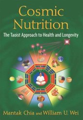 book Cosmic Nutrition: The Taoist Approach to Health and Longevity