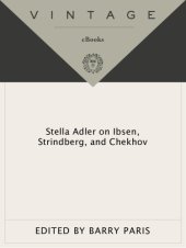 book Stella Adler on Ibsen, Strindberg, and Chekhov