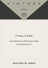 book Final exam: a surgeon's reflections on mortality