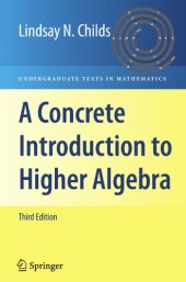 book A Concrete Introduction to Higher Algebra