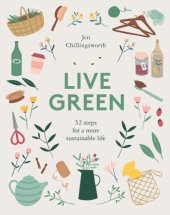 book Live green: 52 steps for a more sustainable life