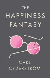 book The Happiness Fantasy