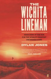 book The Wichita lineman: searching in the sun for the world's greatest unfinished song