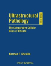 book Ultrastructural pathology: the comparative cellular basis of disease