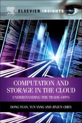 book Computation and storage in the cloud: understanding the trade-offs