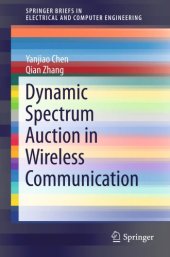 book Dynamic Spectrum Auction in Wireless Communication