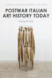 book Postwar Italian art history today: untying ''The knot''