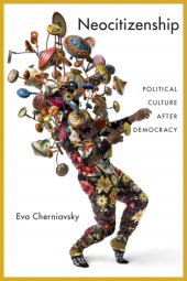 book Neocitizenship political culture after democracy