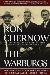 book The Warburgs: the twentieth-century odyssey of a remarkable Jewish family