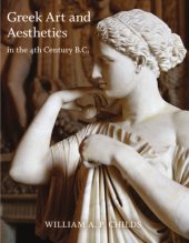 book Greek art and aesthetics in the Fourth Century B.C