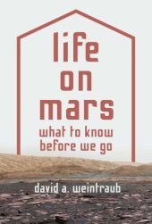 book Life on mars: what to know before we go