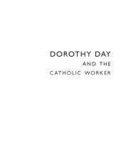 book Dorothy Day and the Catholic Worker: the miracle of our continuance