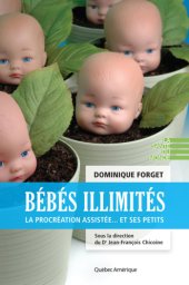 book Bébés illimités la procréation assistée-- et ses petits