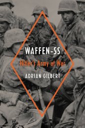 book Waffen-SS: Hitler's Army at War