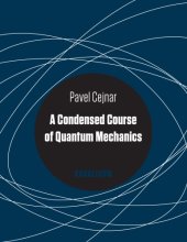 book Condensed Course of Quantum Mechanics