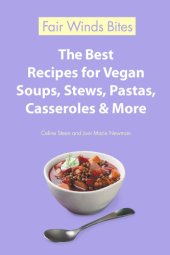 book The Best Recipes For Vegan Soups, Stews, Pastas, Casseroles & More