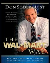 book The Wal-Mart way: the inside story of the success of the world's largest company