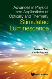 book Advances in Physics and Applications of Optically and Thermally Stimulated Luminescence