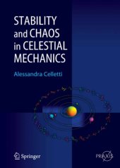 book Stability and Chaos in Celestial Mechanics