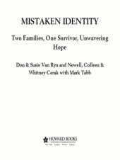 book Mistaken identity: two families, one survivor, unwavering hope