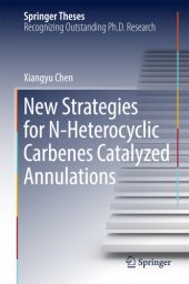 book New Strategies for N-Heterocyclic Carbenes Catalyzed Annulations