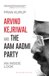 book Arvind Kejriwal & the Aam Aadmi Party (AAP): an inside look