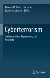 book Cyberterrorism: understanding, assessment, and response