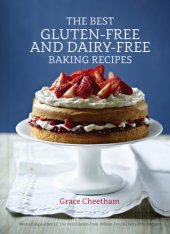 book The Best Gluten-Free and Dairy-Free Baking Recipes