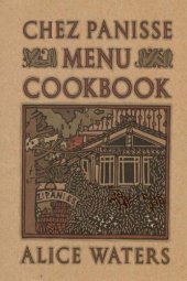 book The Chez Panisse menu cookbook