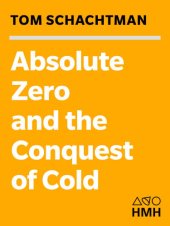 book Absolute Zero and the Conquest of Cold