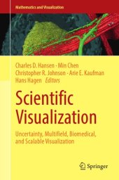 book Scientific visualization: uncertainty, multifield, biomedical, and scalable visualization