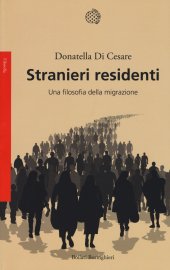 book Stranieri residenti. Una filosofia della migrazione