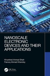 book Nanoscale Electronic Devices and Their Applications