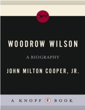 book Woodrow Wilson: [a biography]