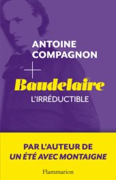 book Baudelaire l'irreductible