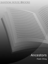 book Ancestors: the story of China told through the lives of an extraordinary family