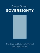 book Sovereignty: the origin and future of a political and legal concept