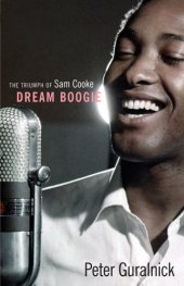 book Dream boogie: the triumph of Sam Cooke