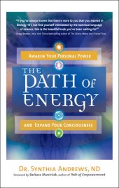 book The Path of Energy: Awaken Your Personal Power and Expand Your Consciousness
