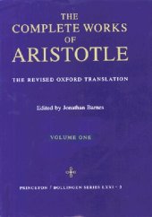 book The complet works of Aristotle : the revised Oxford translation