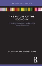 book The Future of the Economy: East-West Perspectives on Pathways Through Disruption