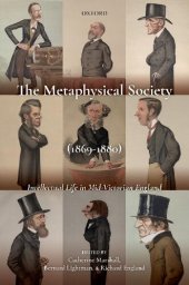 book The Metaphysical Society (1869-1880): Intellectual Life in Mid-Victorian England