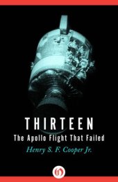 book Thirteen: The Apollo Flight That Failed