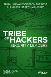 book Tribe of Hackers Security Leaders: Tribal Knowledge from the best in Cybersecurity Leadership