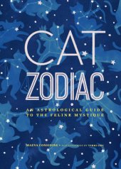 book Cat Zodiac: An Astrological Guide to the Feline Mystique